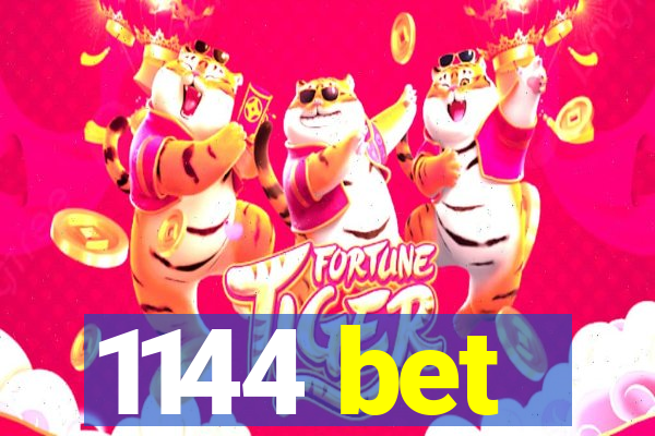 1144 bet